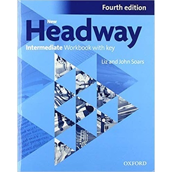 New Headway 4th edition Intermediate Workbook with key without iChecker CD-ROM - John Soars, Liz Soars