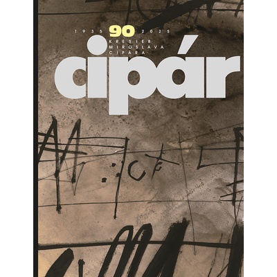 Miroslav Cipár 90 kresieb - Táňa Svatošová Cipárová, Miroslav Cipár - ilustrátor