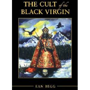 The Cult of the Black Virgin | Ean Begg (ISBN: 9781630515096)
