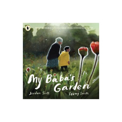 My Baba's Garden | Jordan Scott