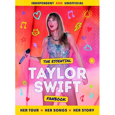 The Essential Taylor Swift Fanbook