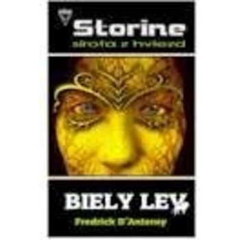 Biely lev - Fredrick D`Anterny