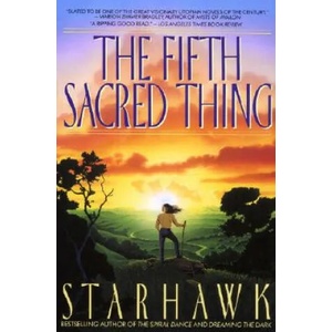 Fifth Sacred Thing | Starhawk (2006)