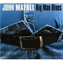 MAYALL JOHN: BIG MAN BLUES