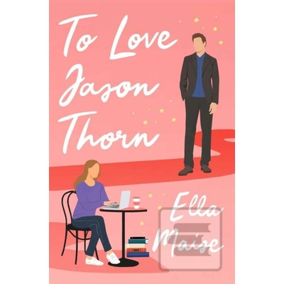 To Love Jason Thorn