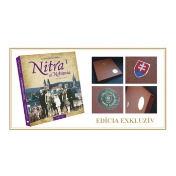 Nitra a Nitrania 1 Exkluzív - Vladimír Bárta