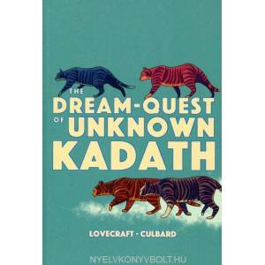 Dream-Quest of Unknown Kadath (ISBN: 9781910593974)