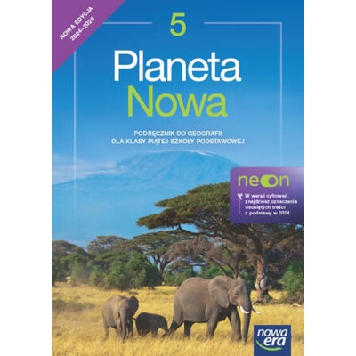 Planeta nowa. NEON. Szkoła podstawowa klasa 5. Podręcznik. Nowa edycja 2024-2026 | Feliks Szlajfer, Zbigniew Zaniewicz, Tomasz Rachwał, Roman Malarz