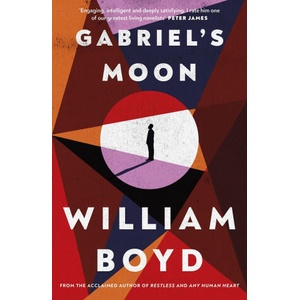 Gabriel's Moon | William Boyd (ISBN: 9780241542088)