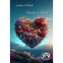 Iluze o lásce - Lenka Militká