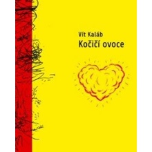 Kočičí ovoce - Vít Kaláb