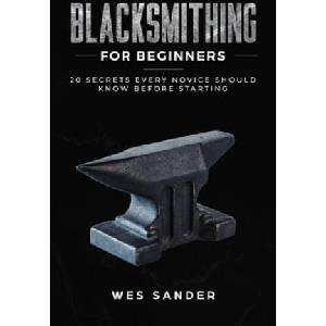 Blacksmithing for Beginners | Wes Sander (ISBN: 9781951035327)