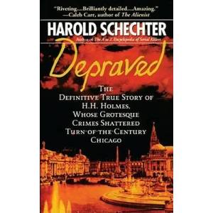 Depraved | Harold Schechter (ISBN: 9781439124055)
