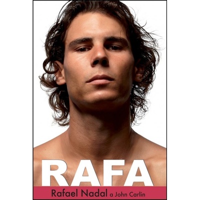 Rafa Rafael Nadal, John Carlin