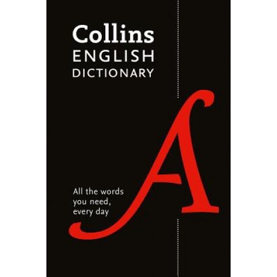Collins English Paperback Dictionary - All the Words You Need, Every Day Collins DictionariesPaperback softback