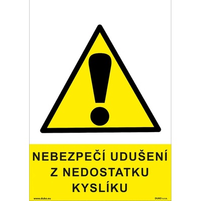 DUKO NEBEZPEČÍ UDUŠENÍ Z NEDOSTATKU KYSLÍKU Formát: 210 x 297 mm, Materiál: samolepící vinylová fólie