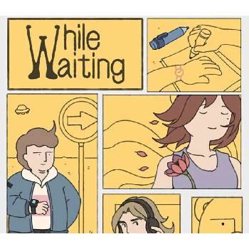 While Waiting