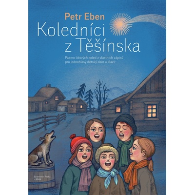 Petr Eben Koledníci z Těšínska