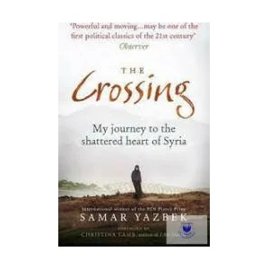 Crossing | Samar Yazbek (ISBN: 9781846044885)