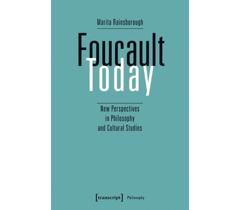 Foucault Today