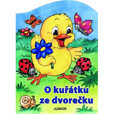 O kuřátku ze dvorečku