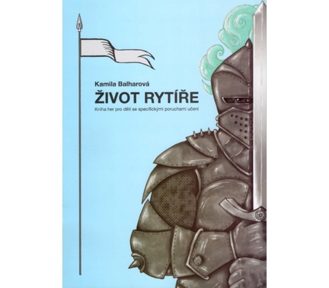 DYS-centrum Život rytíře