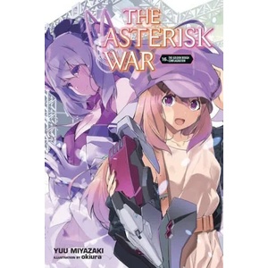 Asterisk War, Vol. 16 (light novel) | V16 (ISBN: 9781975348601)