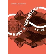 Hory a nekonečno - Viktorka Hlaváčková