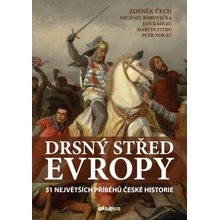 Drsný střed Evropy - Zdeněk Čech; Michael Borovička; Jan Kadlec; Petr Vokáč