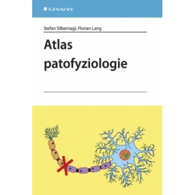 Atlas patofyziologie - Stefan Silbernagl