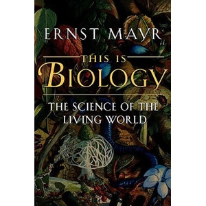 This Is Biology | Mayr (ISBN: 9780674884694)
