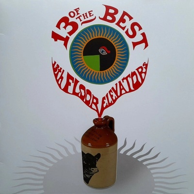 13th Floor Elevators - 13 Of The Best Of The 13th Floor Elevators LP