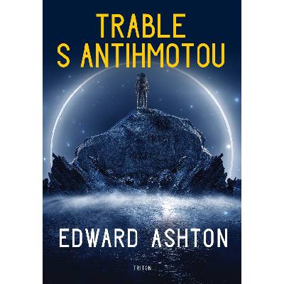 Trable s antihmotou