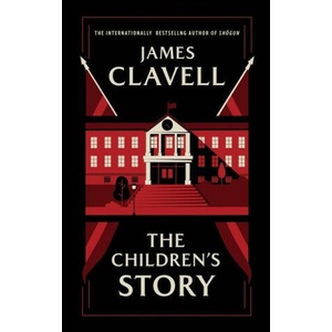 The Children's Story | James Clavell (ISBN: 9781982537647)