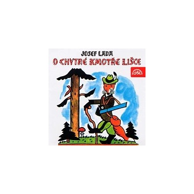 O chytré kmotře lišce - Josef Lada