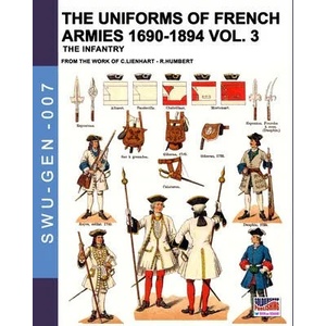 uniforms of French armies 1690-1894 - Vol. 3 | René Humbert (ISBN: 9788893275255)