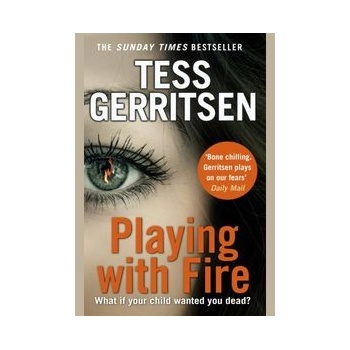 Playing with Fire - Tess Gerritsen