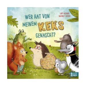 Wer hat von meinem Keks genascht? | Lucy Astner, Nadine Y. Resch (2024)