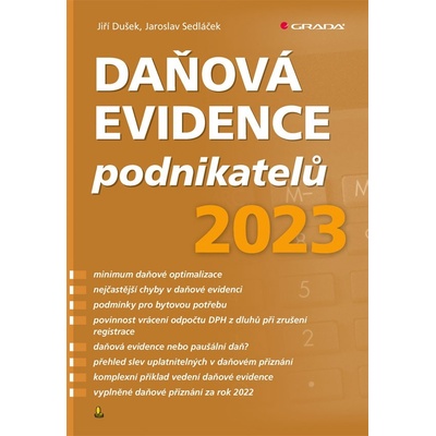 Daňová evidence podnikatelů 2023 - Jiří Dušek, Jaroslav Sedláček