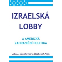 Izraelská lobby a americká zahraniční politika