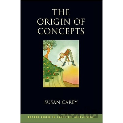 Origin of Concepts - Susan Carey