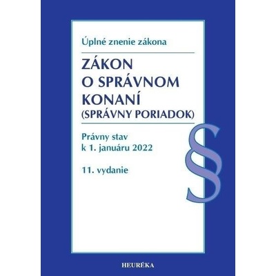 Zákon o správnom konaní. Úzz, 11. vyd., 2022
