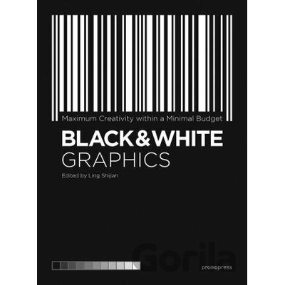 Black and White Graphics - Maximum Creativity Within a Minimal Budget Paperback