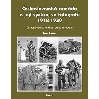 Československá armáda a její výzbroj ve