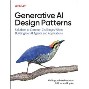 Generative AI Design Patterns (ISBN: 9798341622661)