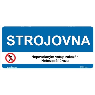 DUKO STROJOVNA Formát: 300 x 150 mm, Materiál: plast 3 mm, samolepící vinylová fólie