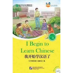 I Begin to Learn Chinese (for Adults): Friends Chinese Graded Readers (Level 1) | Hanban/Confucius Institute Headquarters (ISBN: 9787561939383)