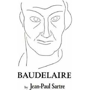 Baudelaire | Jean Paul Sartre (ISBN: 9780811201896)