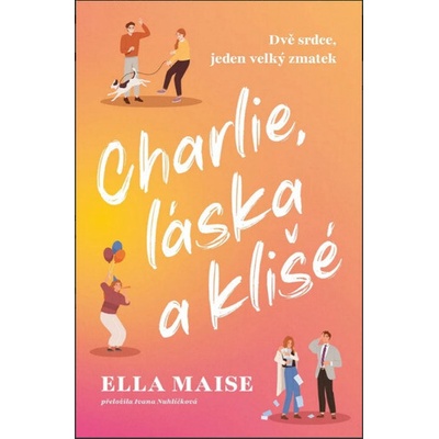 Charlie, láska a klišé
