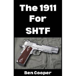 The 1911 For SHTF | Ben Cooper (ISBN: 9798275131666)